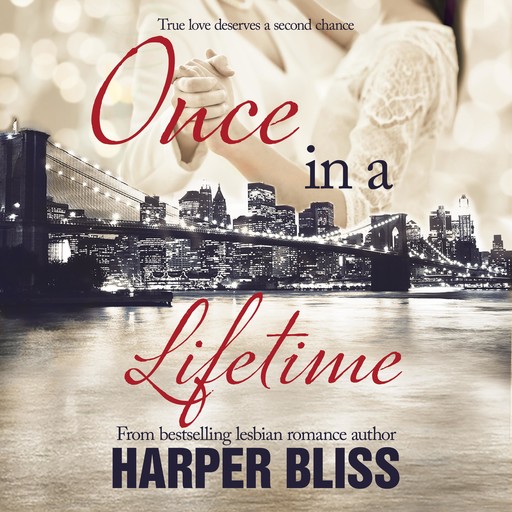 Once in a Lifetime, Harper Bliss