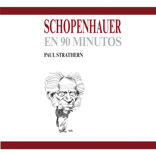 Schopenhauer en 90 minutos, Paul Strathern