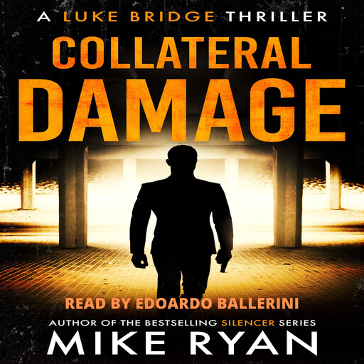 Collateral Damage, Mike Ryan
