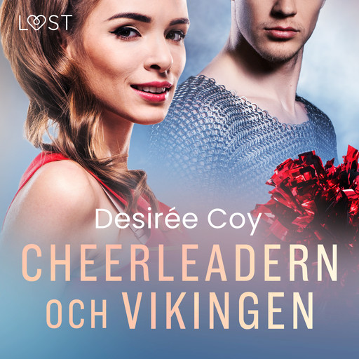 Cheerleadern och vikingen - erotisk novell, Desirée Coy