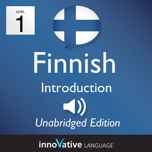 Learn Finnish - Level 1: Introduction to Finnish, Innovative Language Learning, FinnishPod101.com