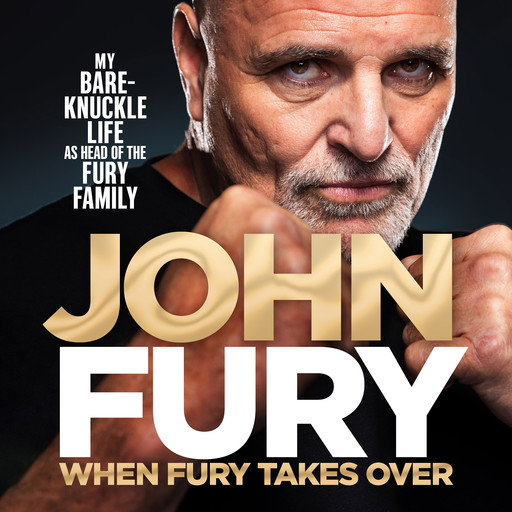 When Fury Takes Over, John Fury