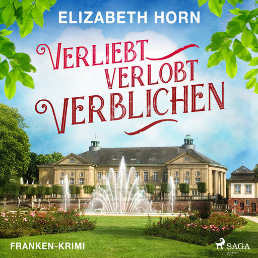 Verliebt, verlobt, verblichen, Elizabeth Horn