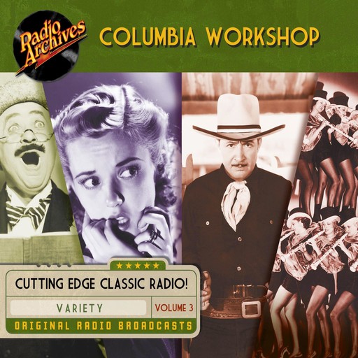 Columbia Workshop, Volume 3, CBS Radio