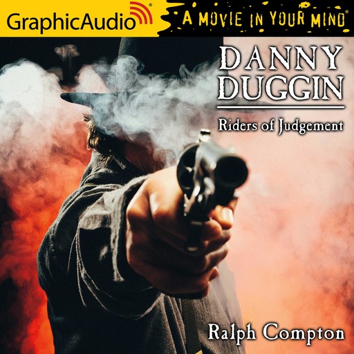 Riders of Judgement [Dramatized Adaptation], Ralph Compton