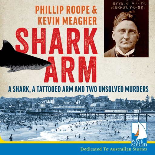 Shark Arm, Phillip Roope