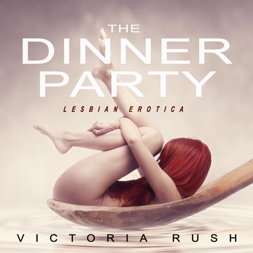 The Dinner Party, Victoria Rush