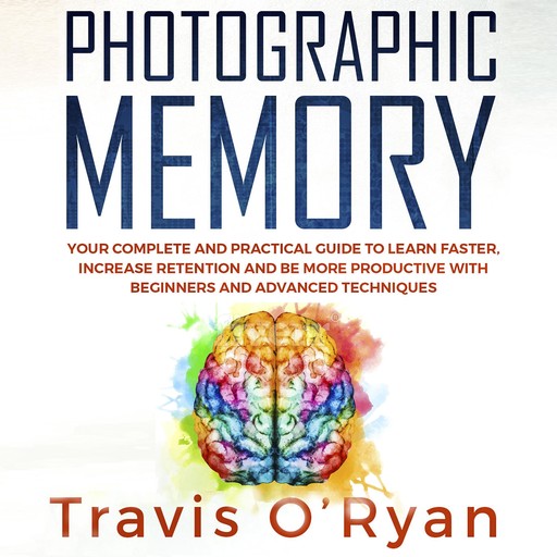 Photographic Memory, Travis O'Ryan