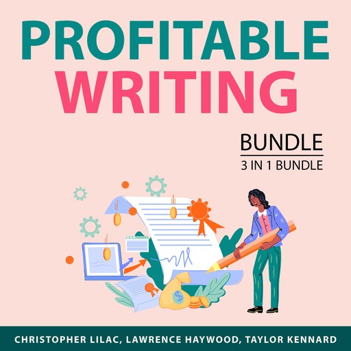 Profitable Writing Bundle, 3 in 1 Bundle, Taylor Kennard, Christopher Lilac, Lawrence Haywood