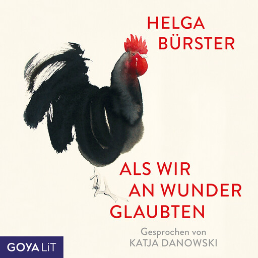 Als wir an Wunder glaubten [Ungekürzt], Helga Bürster