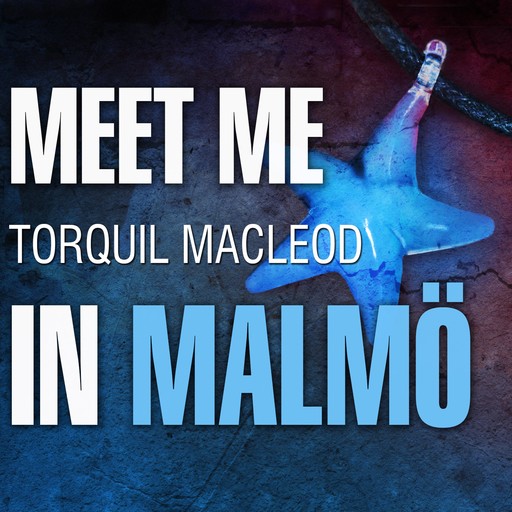 Meet Me in Malmö, Torquil MacLeod
