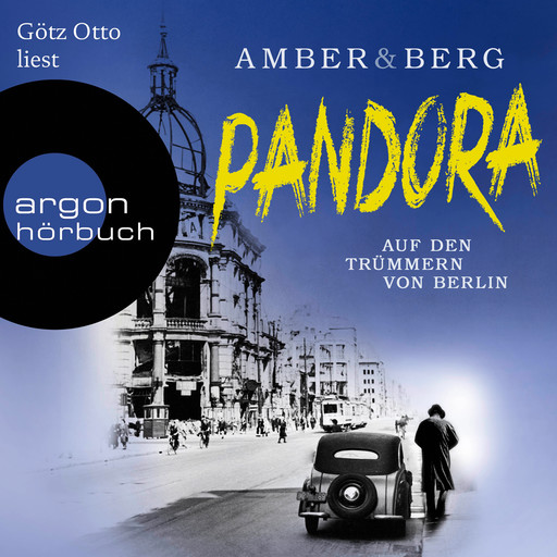 Pandora - Auf den Trümmern von Berlin. Kriminalroman (Ungekürzte Lesung), Liv Amber, Alexander Berg