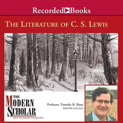 The Literature of C.S. Lewis, Timothy B. Shutt