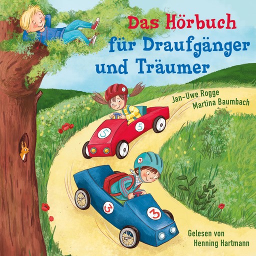 Das Hörbuch für Draufgänger und Träumer, Martina Baumbach, Jan-Uwe Rogge