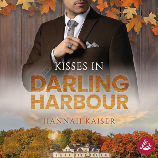 Kisses in Darling Harbour, Hannah Kaiser