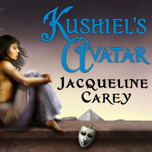 Kushiel's Avatar, Jacqueline Carey