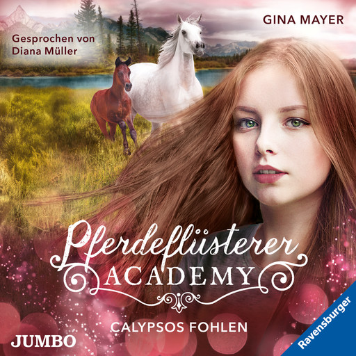 Pferdeflüsterer-Academy. Calypsos Fohlen [Band 6], Gina Mayer