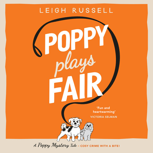Poppy Plays Fair, Leigh Russell