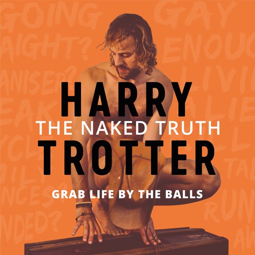 The Naked Truth, Harry Trotter