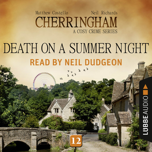 Death on a Summer Night - Cherringham - A Cosy Crime Series: Mystery Shorts 12 (Unabridged), Matthew Costello, Neil Richards