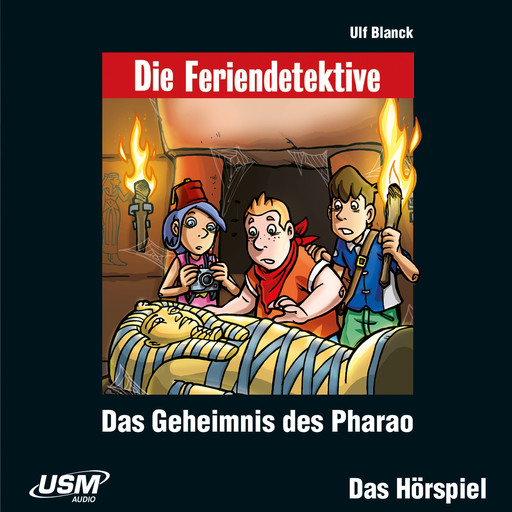 Die Feriendetektive, Folge 4: Das Geheimnis des Pharao, Ulf Blanck