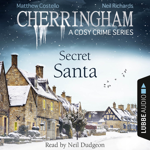 Secret Santa - Cherringham - A Cosy Crime Series: Mystery Shorts 25 (Unabridged), Matthew Costello, Neil Richards