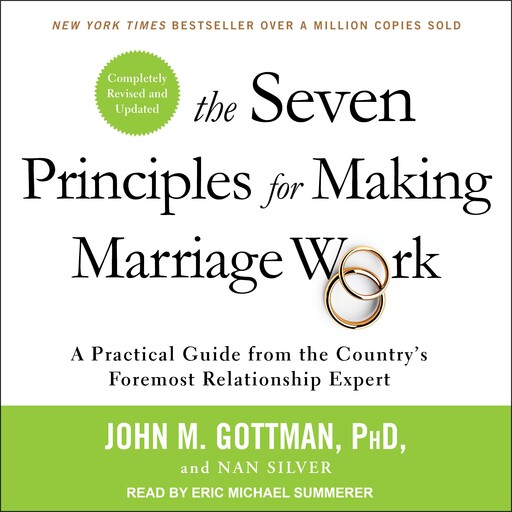 The Seven Principles for Making Marriage Work, John Gottman, Nan Silver