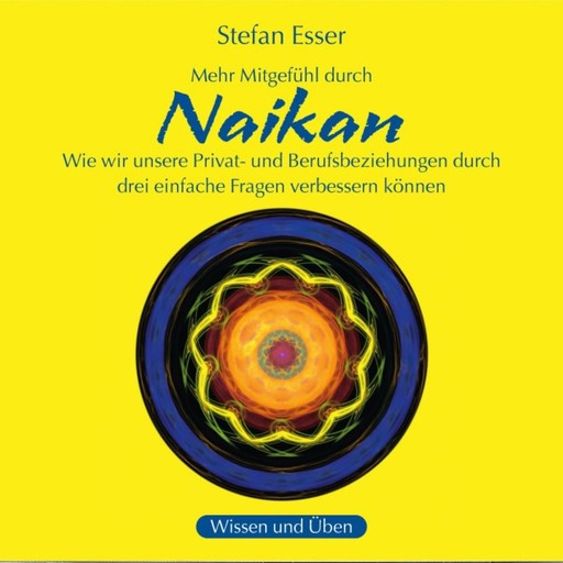 Naikan (ungekürzt), Stefan Esser