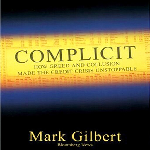 Complicit, Mark Gilbert