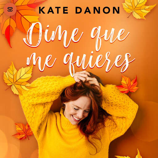 Dime que me quieres, Kate Danon
