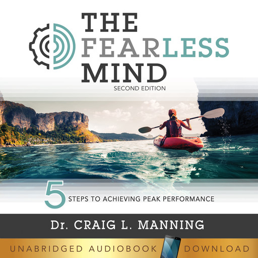 The Fearless Mind, Craig L. Manning