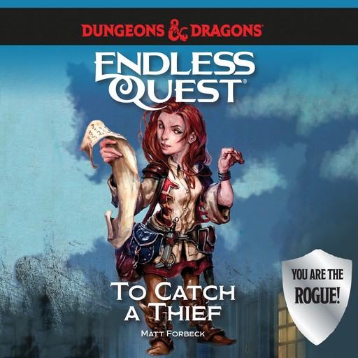 Dungeons & Dragons: To Catch a Thief, Matt Forbeck