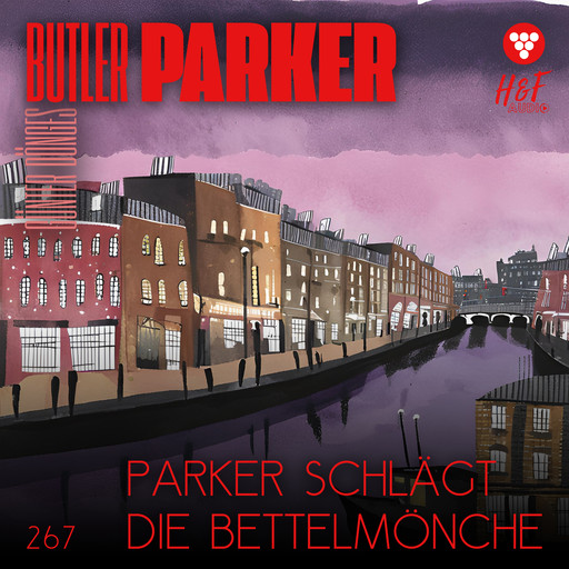 Parker schlägt die Bettelmönche - Butler Parker, Band 267 (ungekürzt), Günter Dönges