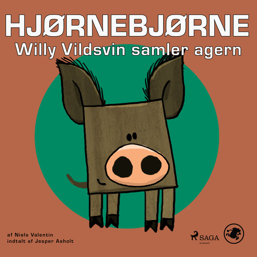 Hjørnebjørne 10 - Willy Vildsvin samler agern, Niels Valentin