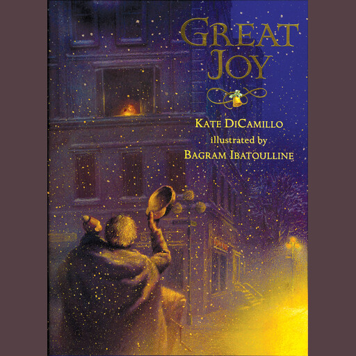 Great Joy, Kate DiCamillo