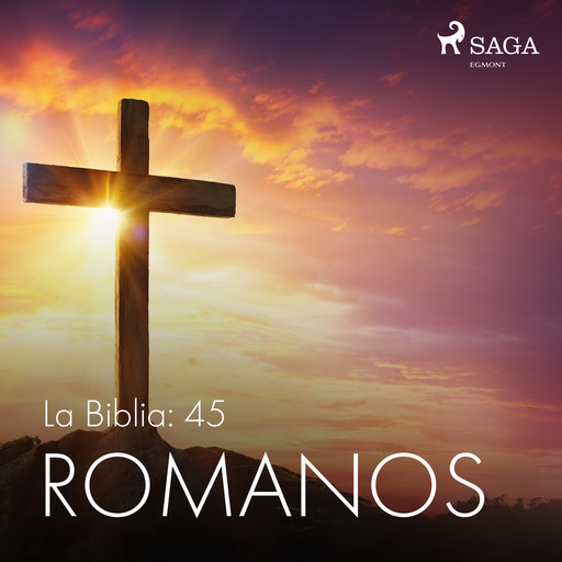 La Biblia: 45 Romanos, – Anonimo