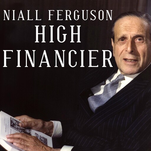 High Financier, Niall Ferguson