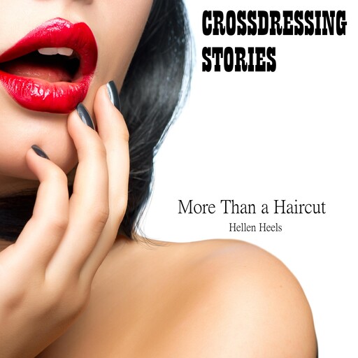 Crossdressing Stories, Hellen Heels