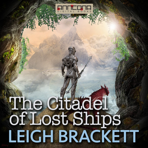 The Citadel of Lost Ships, Leigh Brackett