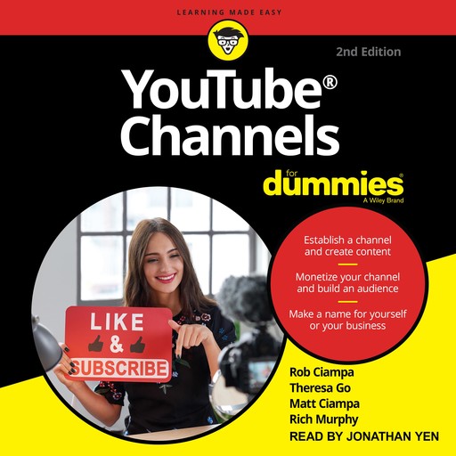 YouTube Channels For Dummies, Rob Ciampa, Theresa Go, Matt Ciampa, Rich Murphy