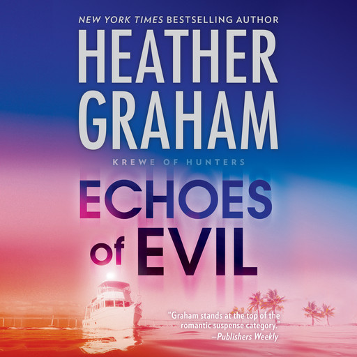 Echoes of Evil, Heather Graham