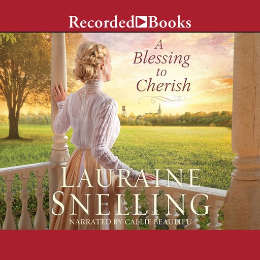 A Blessing to Cherish, Lauraine Snelling