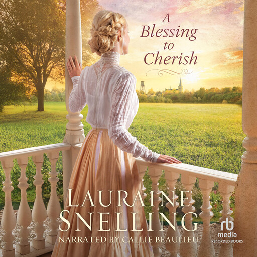 A Blessing to Cherish, Lauraine Snelling