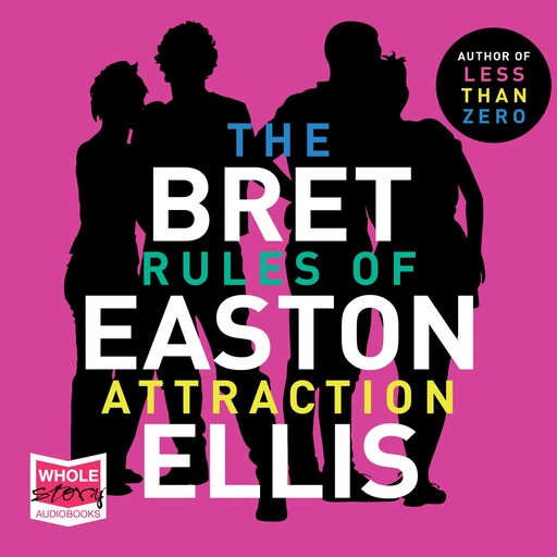 The Rules of Attraction, Bret Easton Ellis