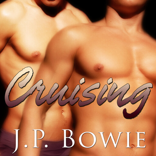 Cruising, J.P.Bowie