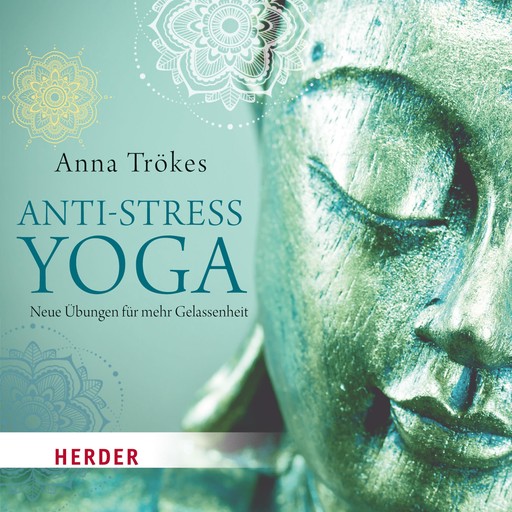 Anti-Stress-Yoga, Anna Trökes
