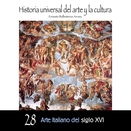 Arte italiano del Siglo XVI, Ernesto Ballesteros Arranz