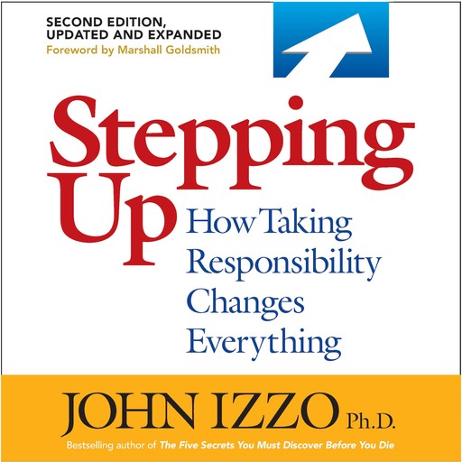 Stepping Up, Second Edition, John B. Izzo