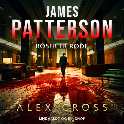 Roser er røde, James Patterson