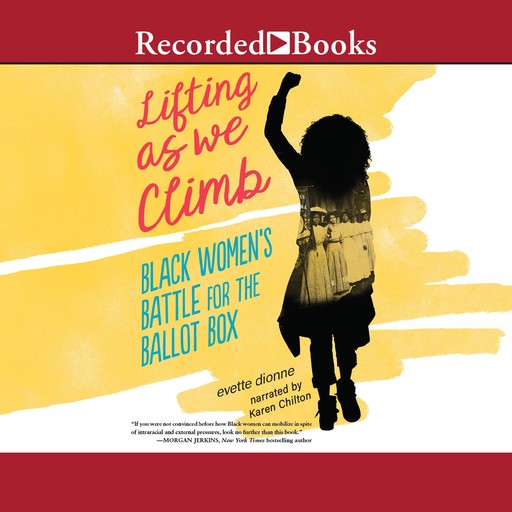 Lifting as We Climb, Evette Dionne